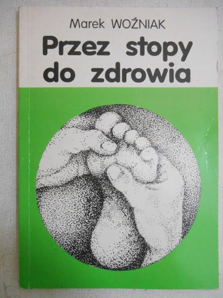 Przez stopy do zdrowia