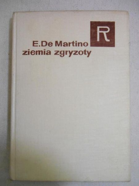 De Martino E. - Ziemia zgryzoty