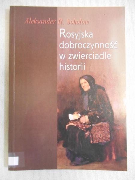 Rosyjska dobroczynność w zwierciadle historii