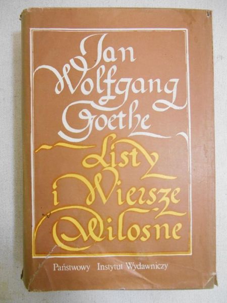 Goethe Jan Wolfgang - Listy i wiersze miłosne