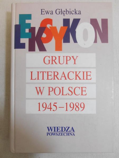 Głębicka Ewa - Grupy literackie w Polsce
