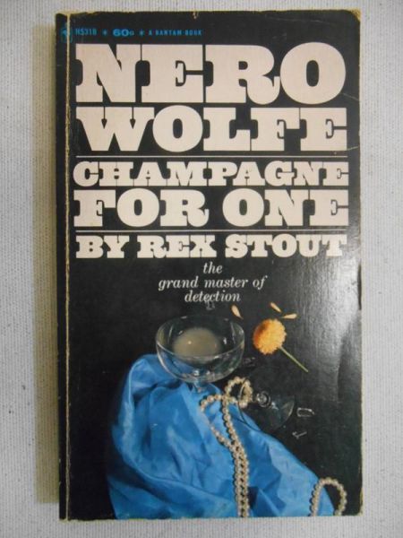 A Nero Wolfe mystery. Champagne for one