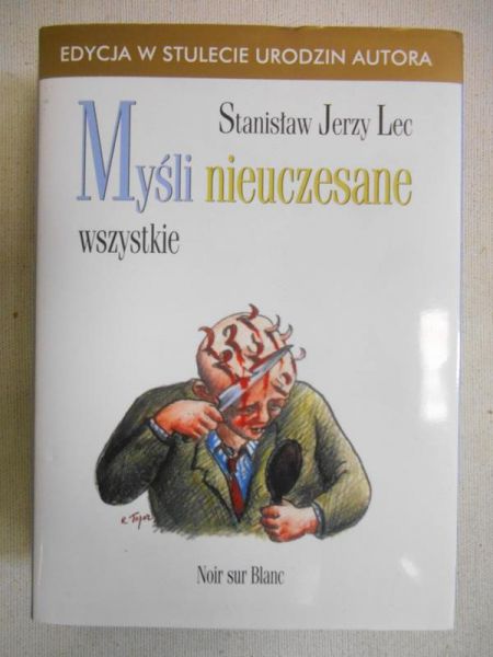 Myśli nieuczesane wszystkie