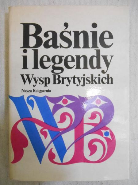 Baśnie i legendy Wysp Brytyjskich