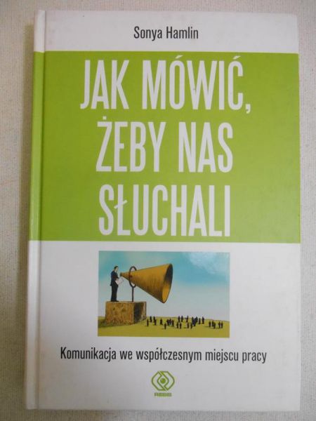 Hamlin Sonya - Jak mówić żeby nas słuchali