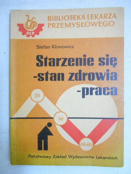 Starzenie się – stan zdrowia – praca