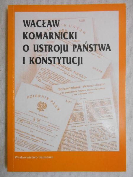 O ustroju państwa i konstytucji