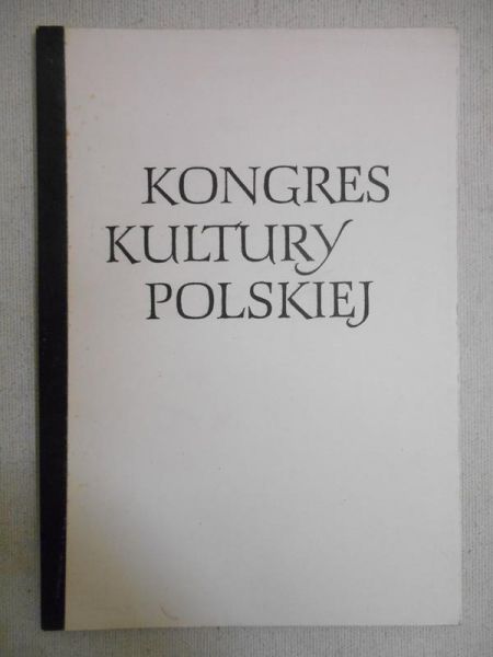 Kongres kultury polskiej 11-13 grudnia 1981