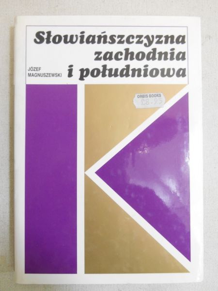Magnuszewski Józef - Słowiańszczyzna zachodnia i południowa