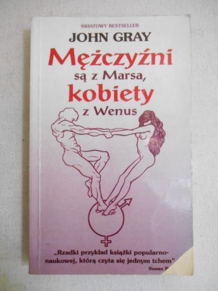 Gray John - Mężczyźni są z Marsa, kobiety z Wenus