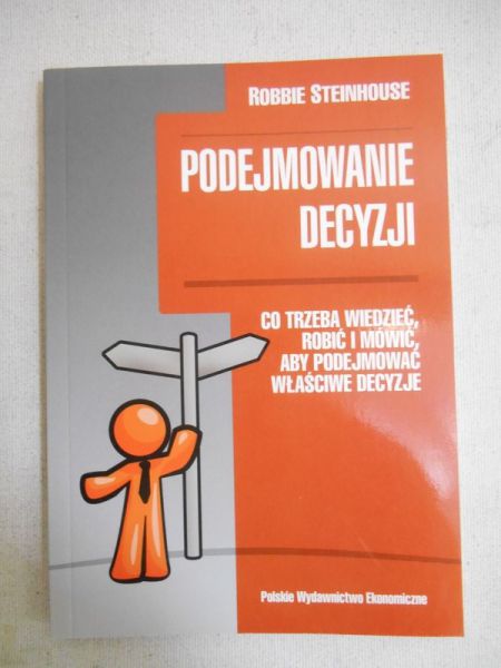 Steinhouse Robbie - Podejmowanie decyzji