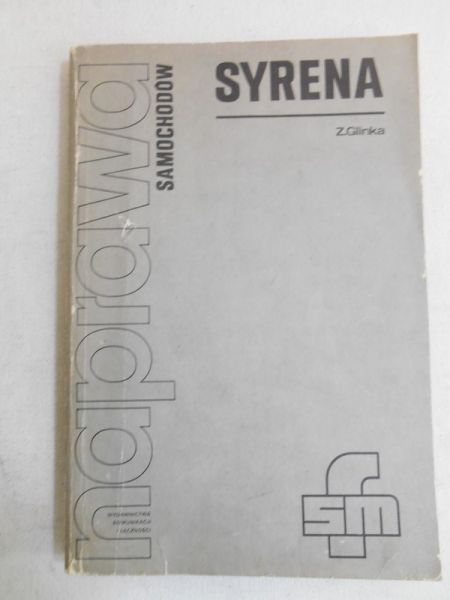 Glinka Z. - Naprawa samochodów Syrena