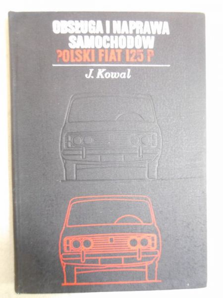 Obsługa i naprawa samochodów. Polski fiat 125P