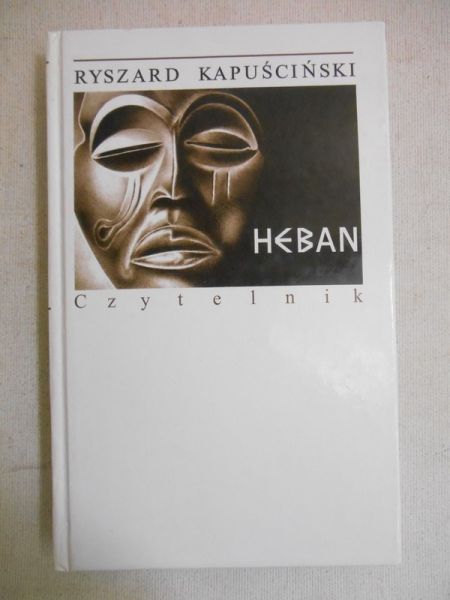 Kapuściński Ryszard - Heban