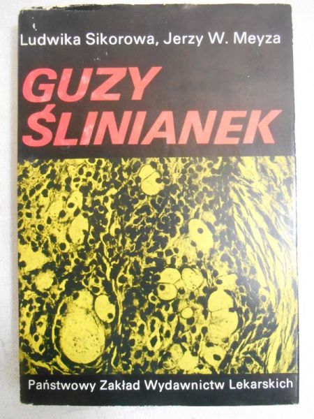 Sikorowa Ludwika - Guzy ślinianek