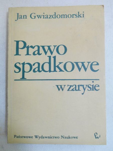 Prawo spadkowe w zarysie
