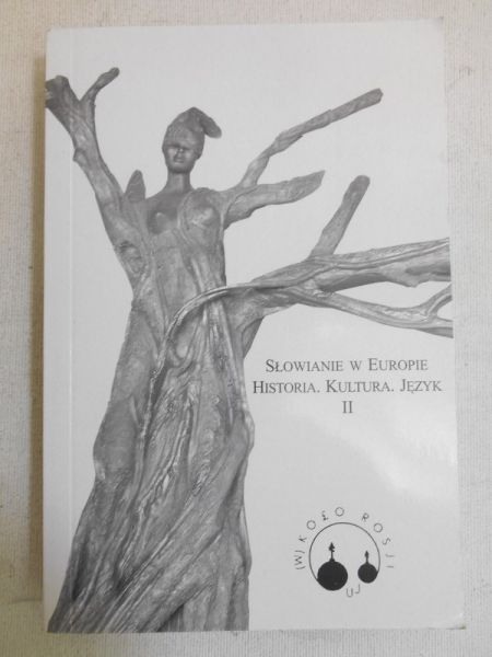 Słowianie w Europie. Historia. Kultura. Język, 2