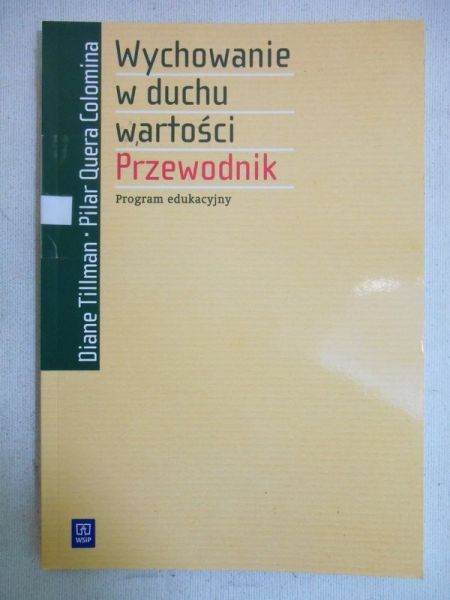 Wychowanie w duchu wartości. Przewodnik