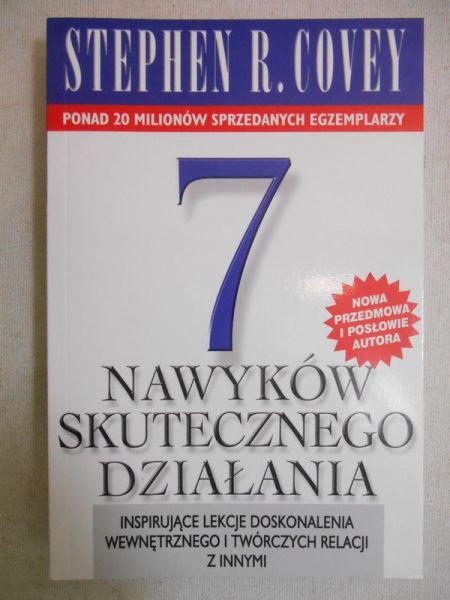 Covey Stephen R. - 7 nawyków skutecznego działania