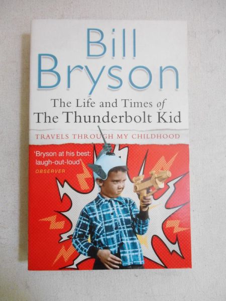 The Life and Times of The Thunderbolt Kid