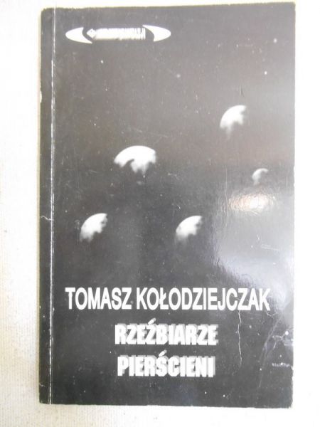 Kołodziejczak Tomasz - Rzeźbiarze pierścieni