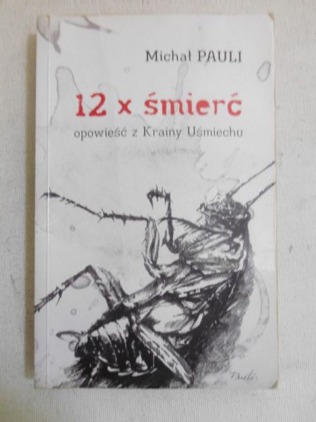 Pauli Michał - 12 x śmierć