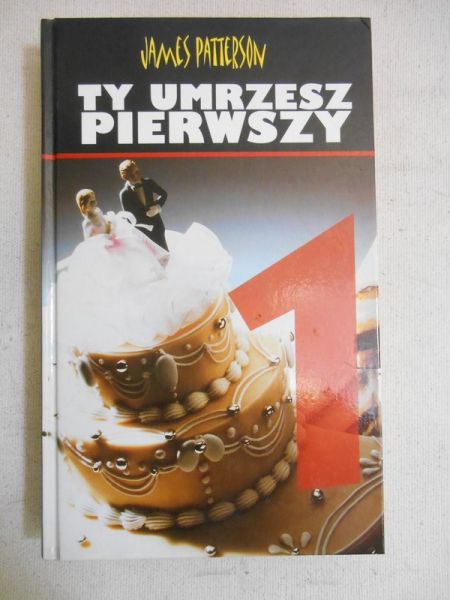 Ty umrzesz pierwszy