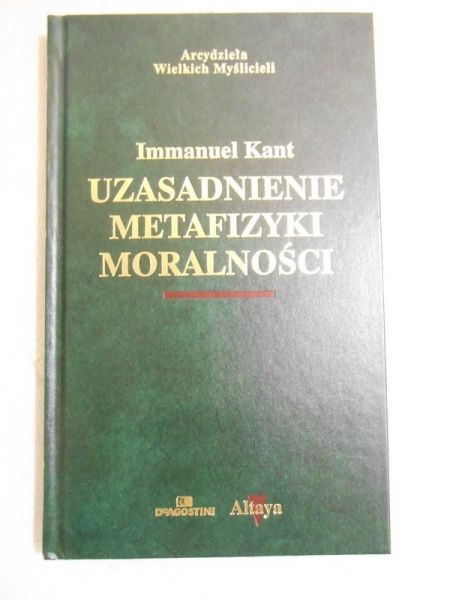 Uzasadnienie metafizyki moralności