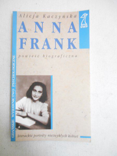 Anna Frank. Powieść biograficzna