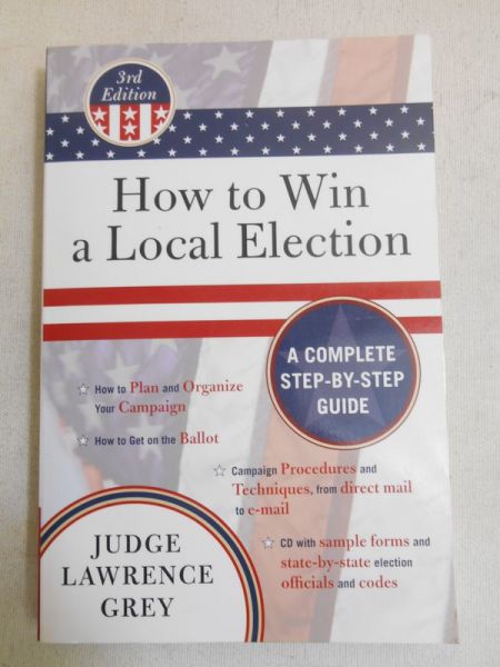 Grey Lawrence - How to Win a Local Election