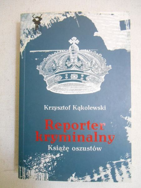 Reporter Kryminalny (Książę oszustów)