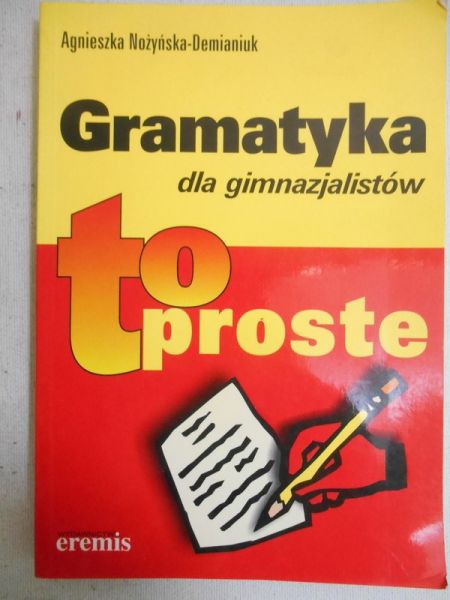 Gramatyka dla gimnazjalistów to proste