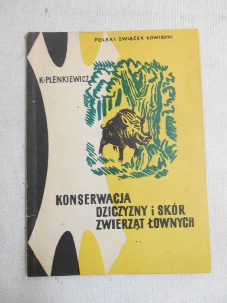 Konserwacja dziczyzny i skór zwierząt łownych