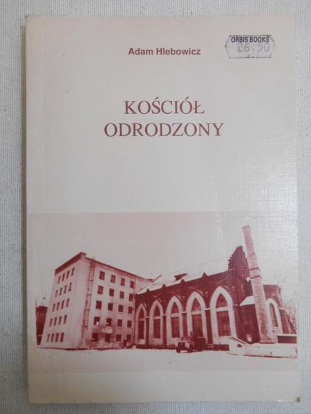 Hlebowicz Adam - Kościół odrodzony