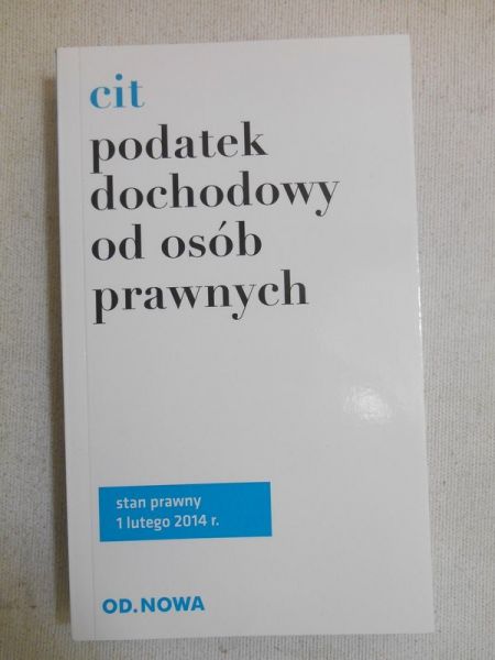 cit. Podatek dochodowy od osób prawnych