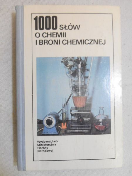 1000 słów o chemii i broni chemicznej