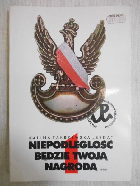 Niepodległość będzie twoją nagrodą