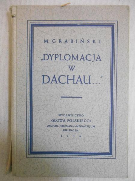 Dyplomacja w Dachau, 1946 r.