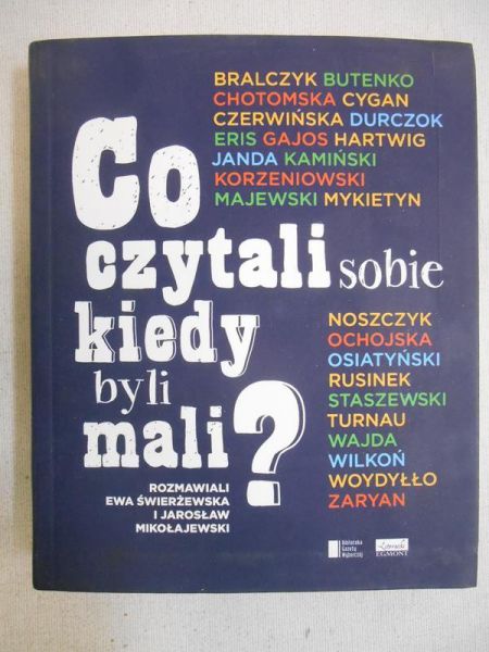 Co czytali sobie kiedy byli mali?