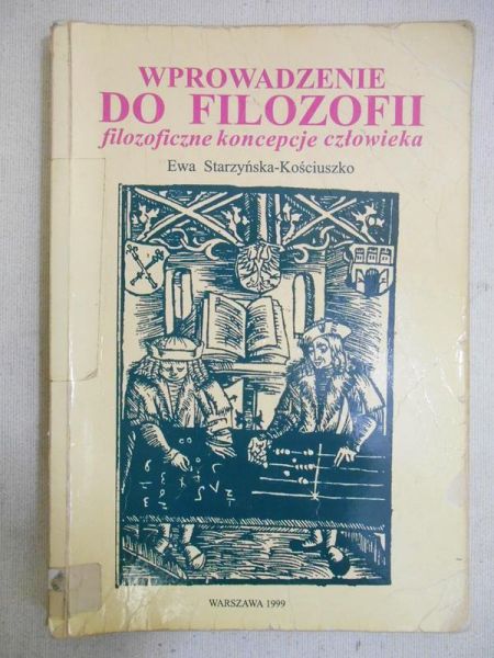 Wprowadzenie do filozofii. Filozoficzne koncepcje człowieka