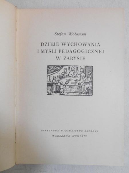 Dzieje wychowania i myśli pedagogicznej w zarysie