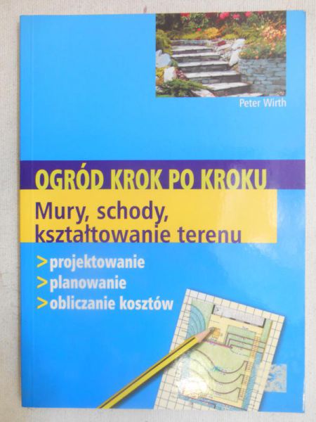 Mury, schody, kształtowanie terenu