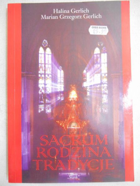 Sacrum, rodzina, tradycje