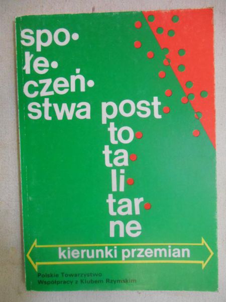 Społeczeństwa posttotalitarne – kierunki przemian
