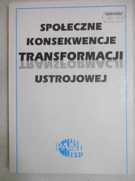 Społeczne konsekwencje transformacji ustrojowej