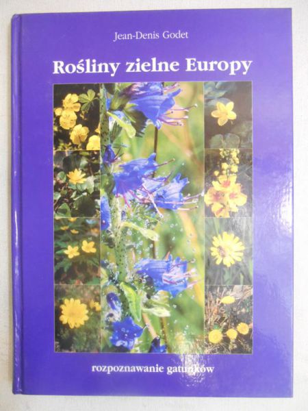 Godet Jean-Denis - Rośliny zielne Europy