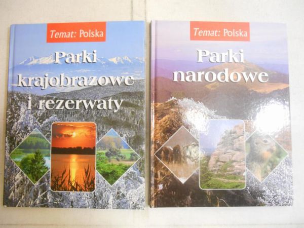 Darmoń Teresa (red.) / Spadzińska-Żak Elżbieta (red.) - Parki krajobrazowe i rezerwaty / Parki narodowe