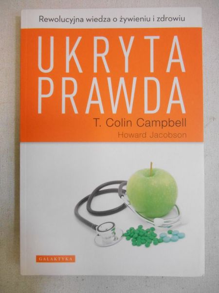 Campbell T. Colin - Ukryta prawda