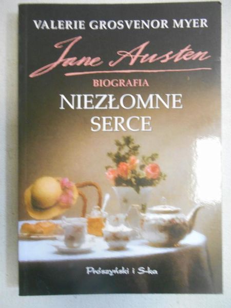 Jane Austen. Biografia. Niezłomne serce
