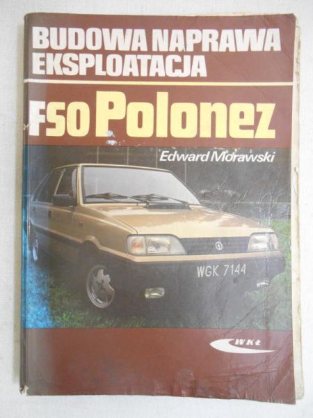 FSO Polonez, budowa, eskploatacja, naprawa